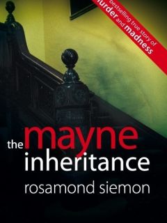 The Mayne Inheritance by Rosamond Siemon