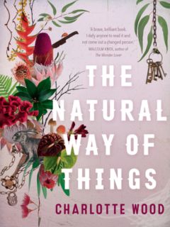 The Natural Way of Things by Charlotte Wood