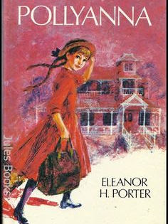 Pollyanna by Eleanor H. Porter