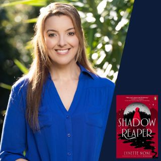 Lynette Noni: Shadow Reaper