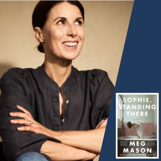 Meg Mason: Sophie, Standing There