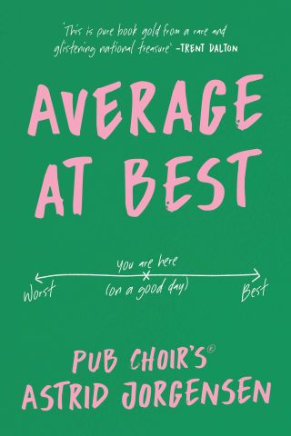 _Average at Best_
Astrid Jorgensen