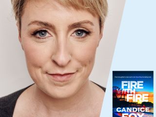 Candice Fox on Fire with Fire