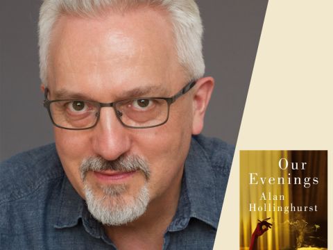 Alan Hollinghurst: Our Evenings