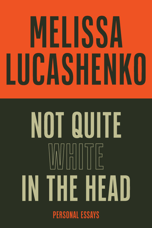 _Not Quite White in the Head_
Melissa Lucashenko