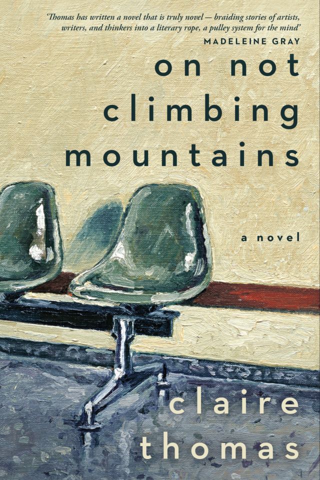 _On Not Climbing Mountains_
Claire Thomas