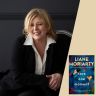 Liane Moriarty